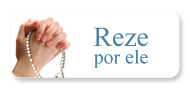 Reze por Ele